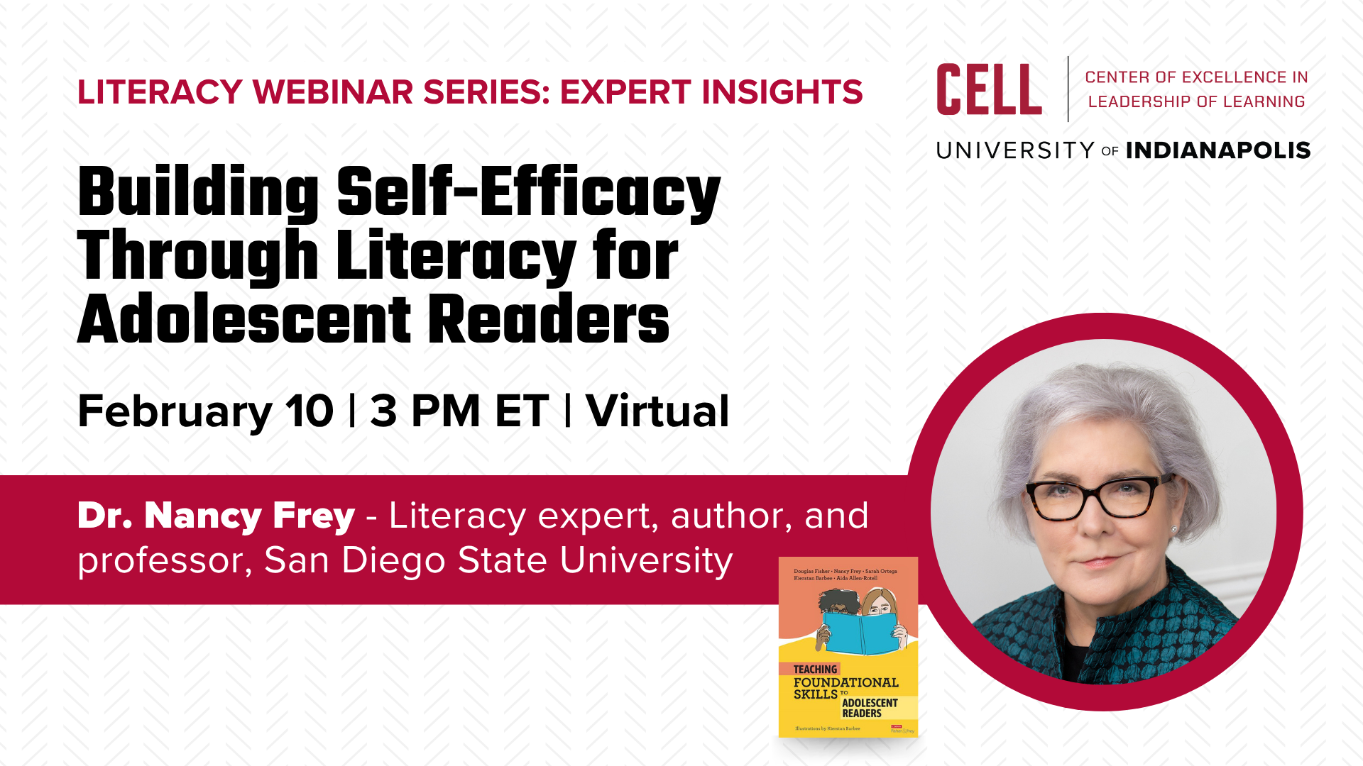 Building Self-Efficacy Through Literacy for Adolescent Readers with Dr. Nancy Frey