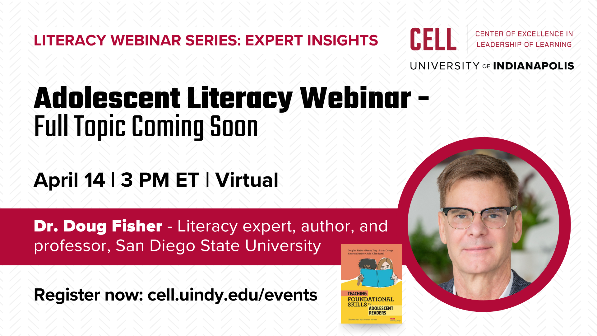Literacy Webinar with Dr. Doug Fisher - Topic Coming Soon